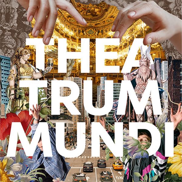 Plakatmotiv der Sonderausstellung „Theatrum Mundi“ 2018