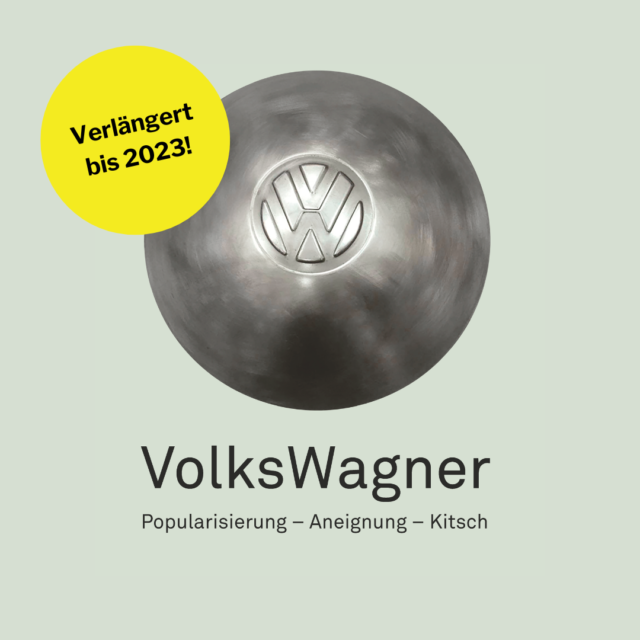 Ausstellung VolksWagner verlängert